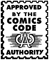 Il marchio del famigerato Comics Code Authority