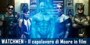 Watchmen - Il capolavoro di Moore in film