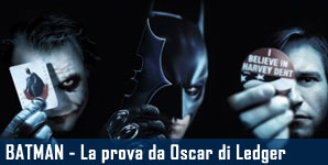 Batman - La prova da Oscar di Ledger