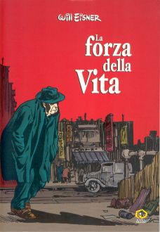 La forza della vita (c) Will Eisner
